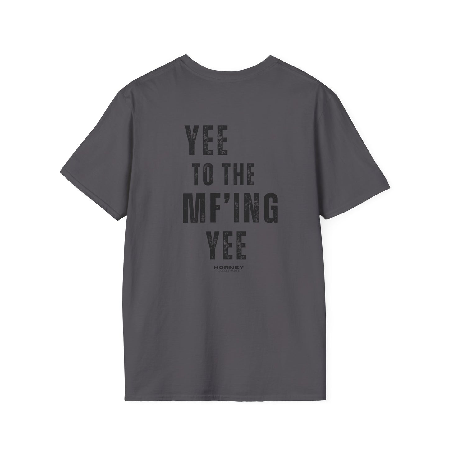 YEE TO THE MF YEE