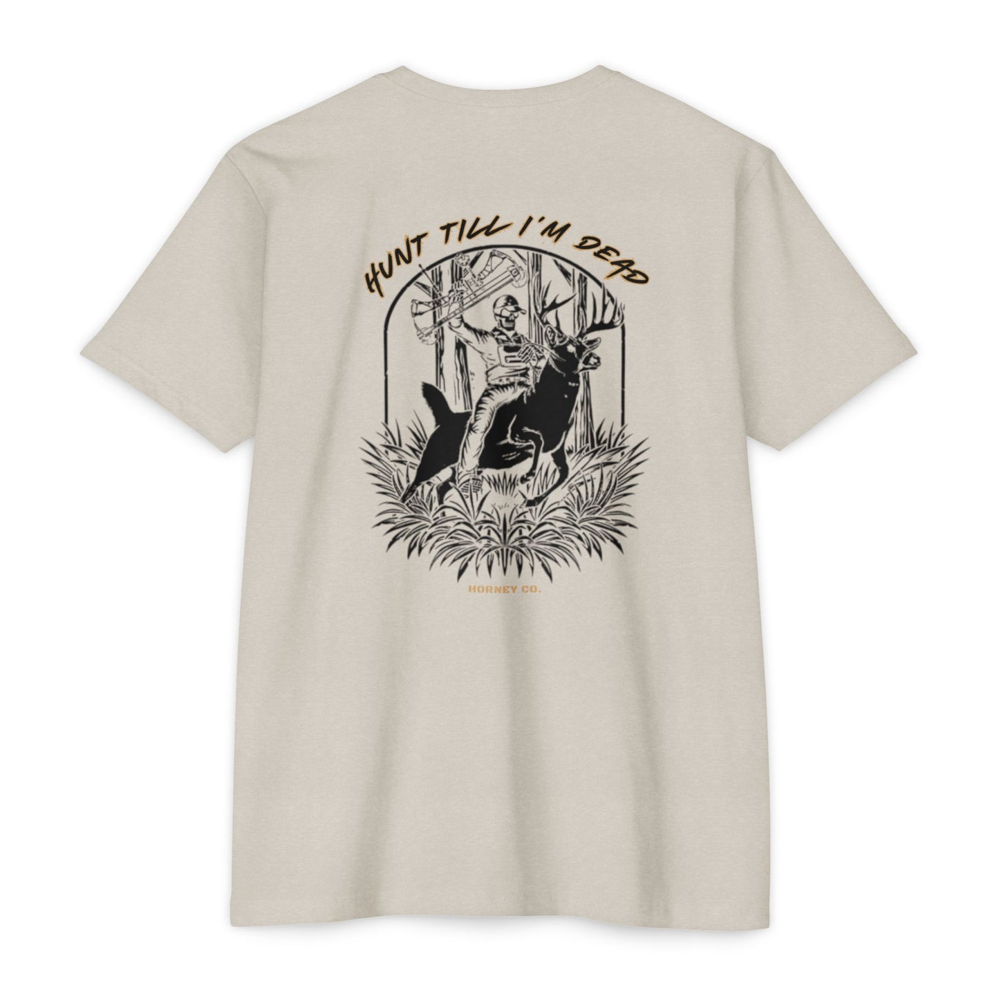 'Hunt Till I’m Dead' Tee