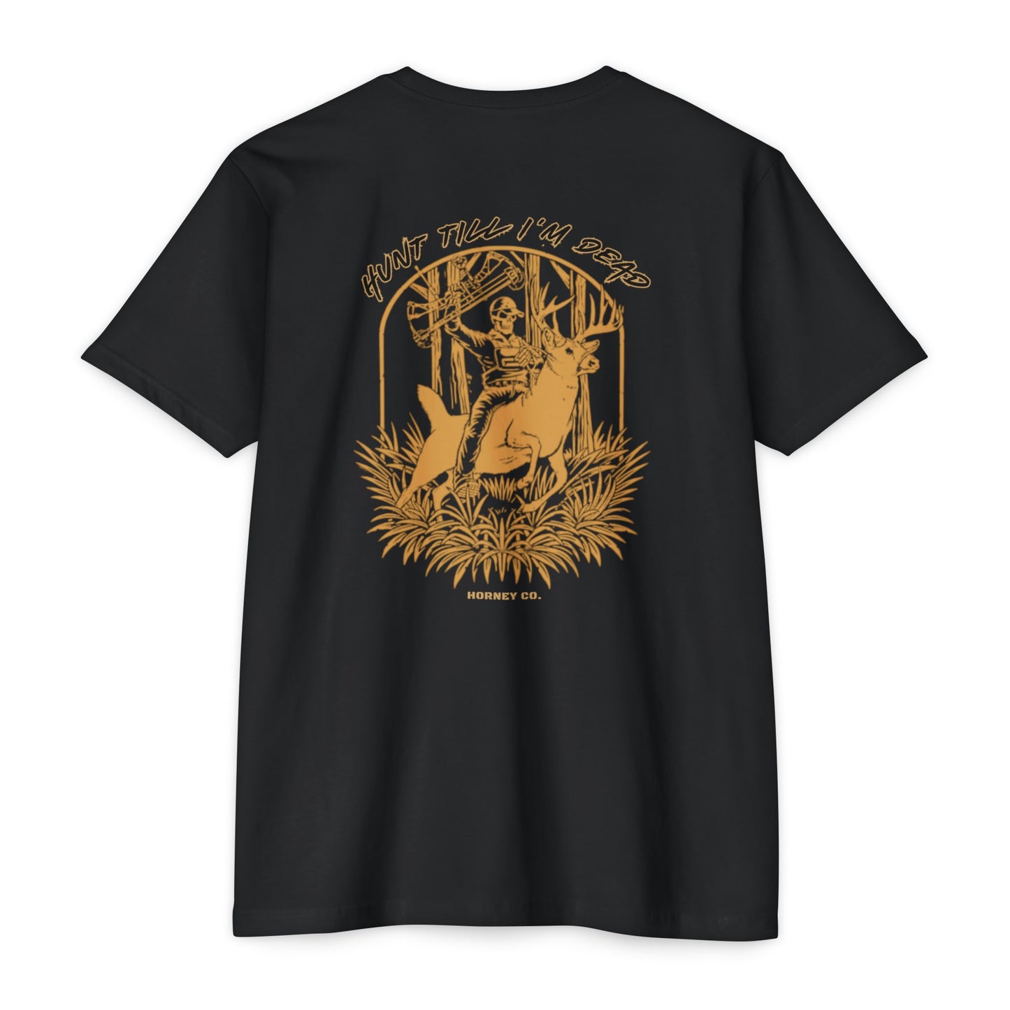 'Hunt Till I’m Dead' Tee